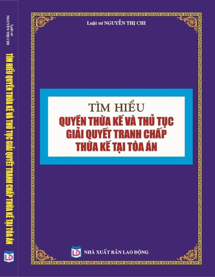 Tìm Hiểu Quyền Thừa Kế Và Thủ Tục Giải Quyết Tranh Chấp Thừa Kế Tại Tòa Án