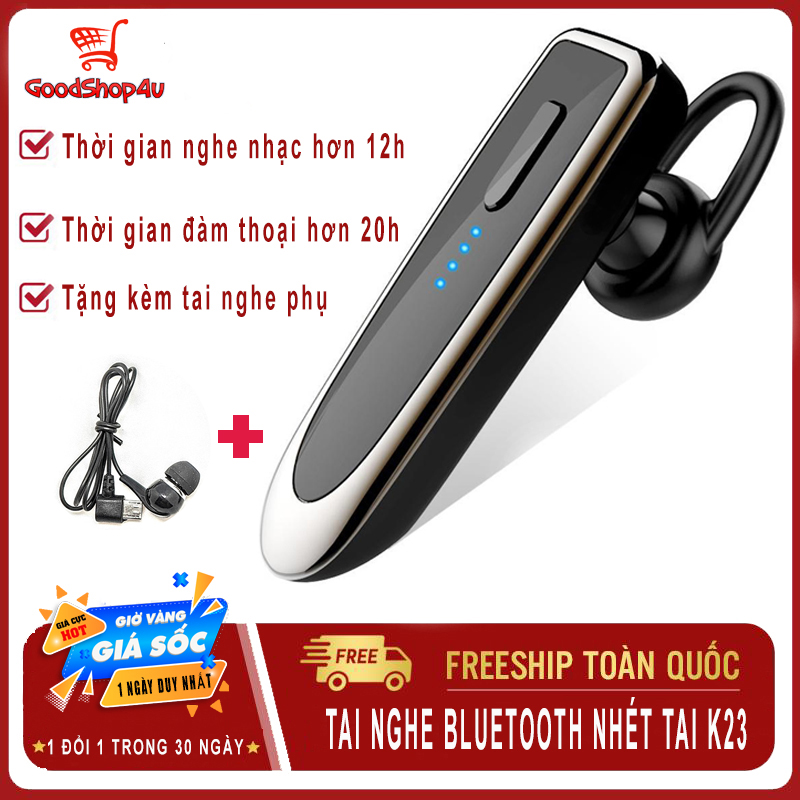 (MUA 1 TẶNG 1) Tai nghe bluetooth một bên nhét tai có mic 5.0 cao cấp K23 phong cách doanh nhân, pin SIÊU TRÂU + Tặng kèm tai nghe phụ {Goodshop4u}