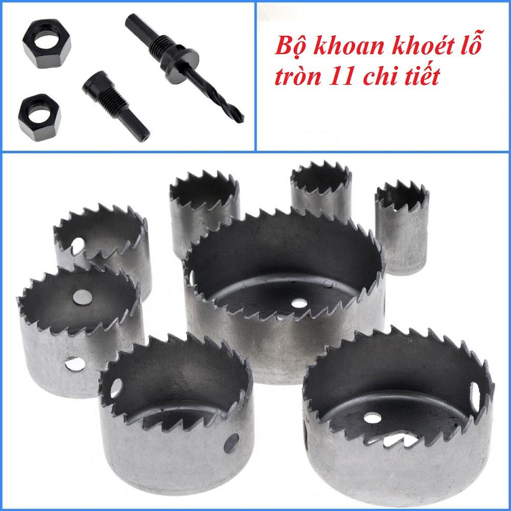 Mũi Khoan Đục Gỗ, Bộ Khoét Lỗ Tròn Mũi Khoét Gỗ 11 Chi Tiết Bộ Dụng Cụ Khoét Lỗ 11 Chi Tiết C-Mart (Gỗ, Thạch Cao, Nhôm)