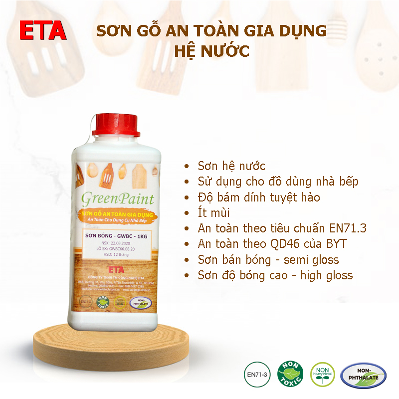 Sơn gỗ - sơn bóng an toàn gia dụng eta hệ nước - 1kg