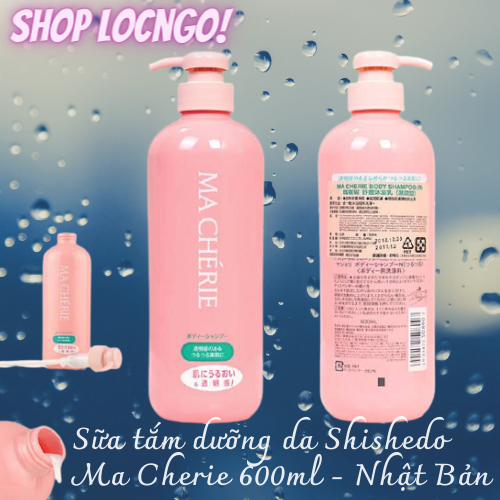 [Freeship]Sữa tắm dưỡng da Shishedo Ma Cherie 600ml - Nhật Bản by Shop LocNgo