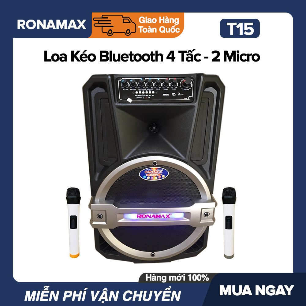 Loa Kéo Karaoke Di Động Bluetooth Ronamax T15 (400W) - 4 Tấc , 2 Mic Đi Kèm, Vỏ Nhựa ABS - Bảo Hành 6 Tháng