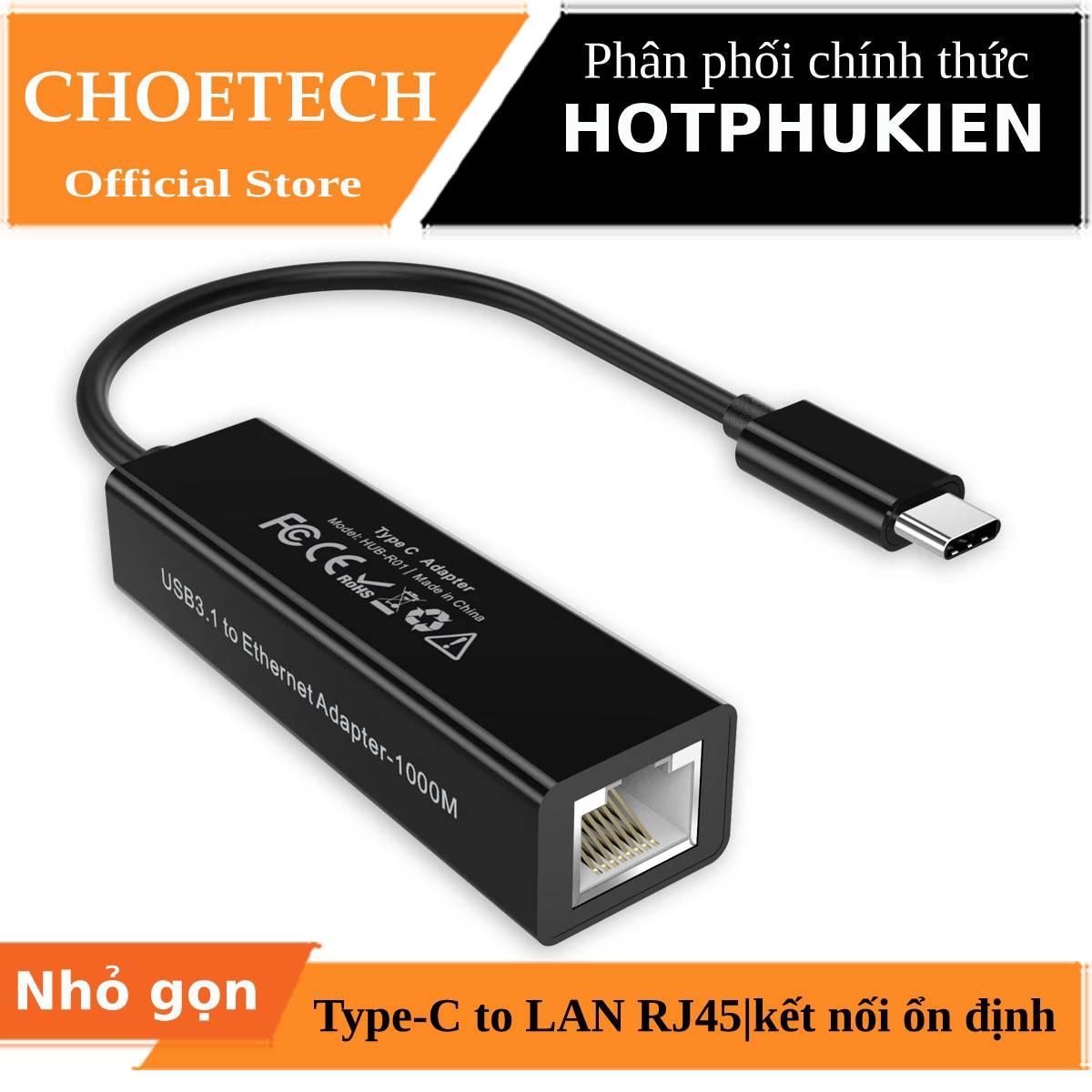 Đầu chuyển type-c 3.1 ra cổng lan rj45 hiệu choetech hub-r01 cho điện thoại macbook - phân phối bởi hotpukien