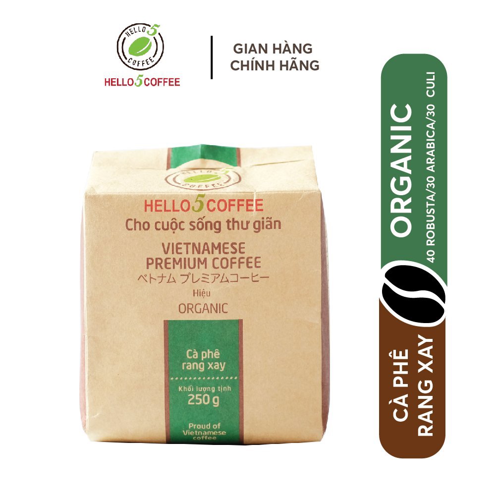 Cà Phê Nguyên Chất Rang Xay Hello 5 Coffee hiệu ORGANIC - Gói 250g