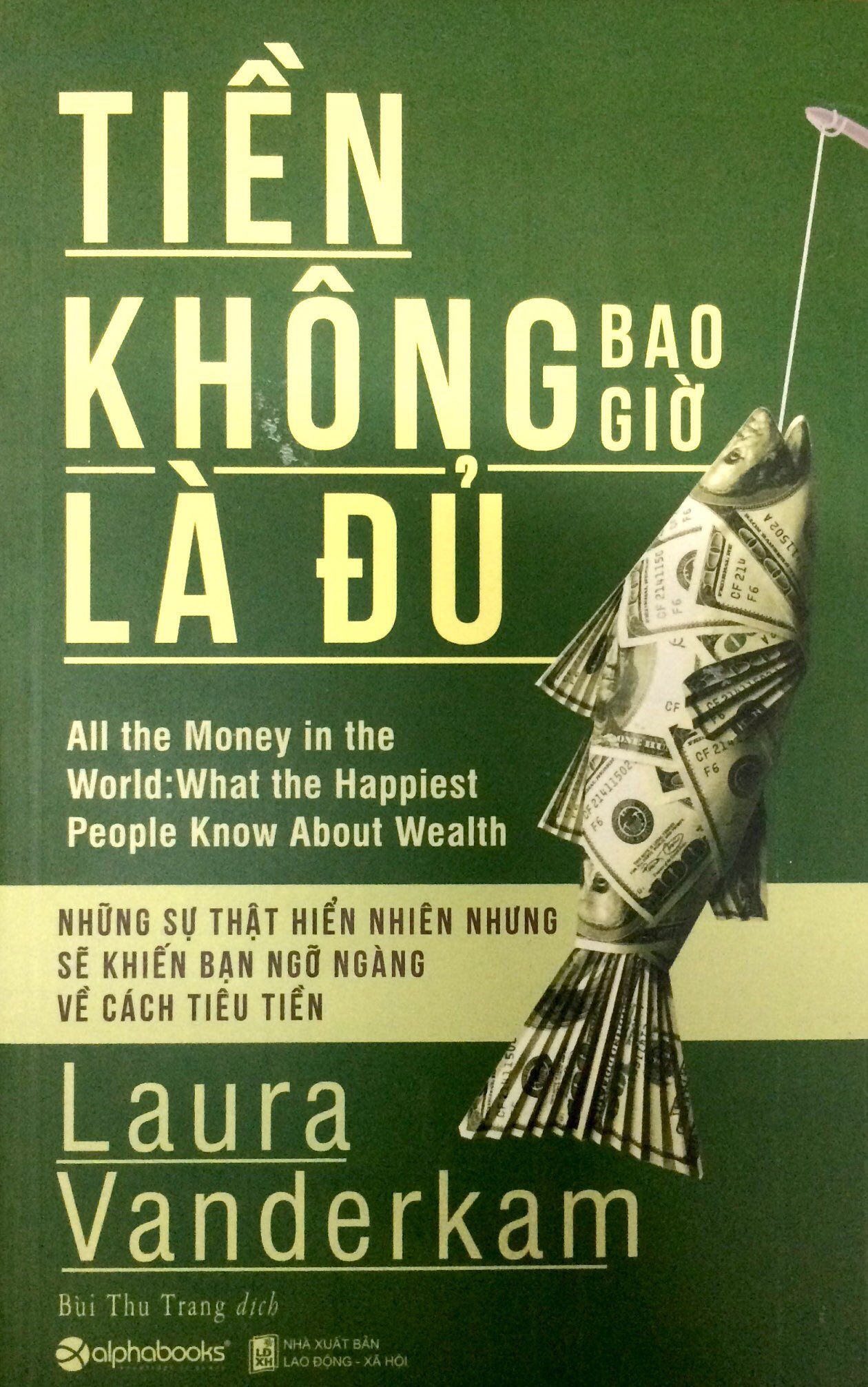 Fahasa - tiền không bao giờ là đủ