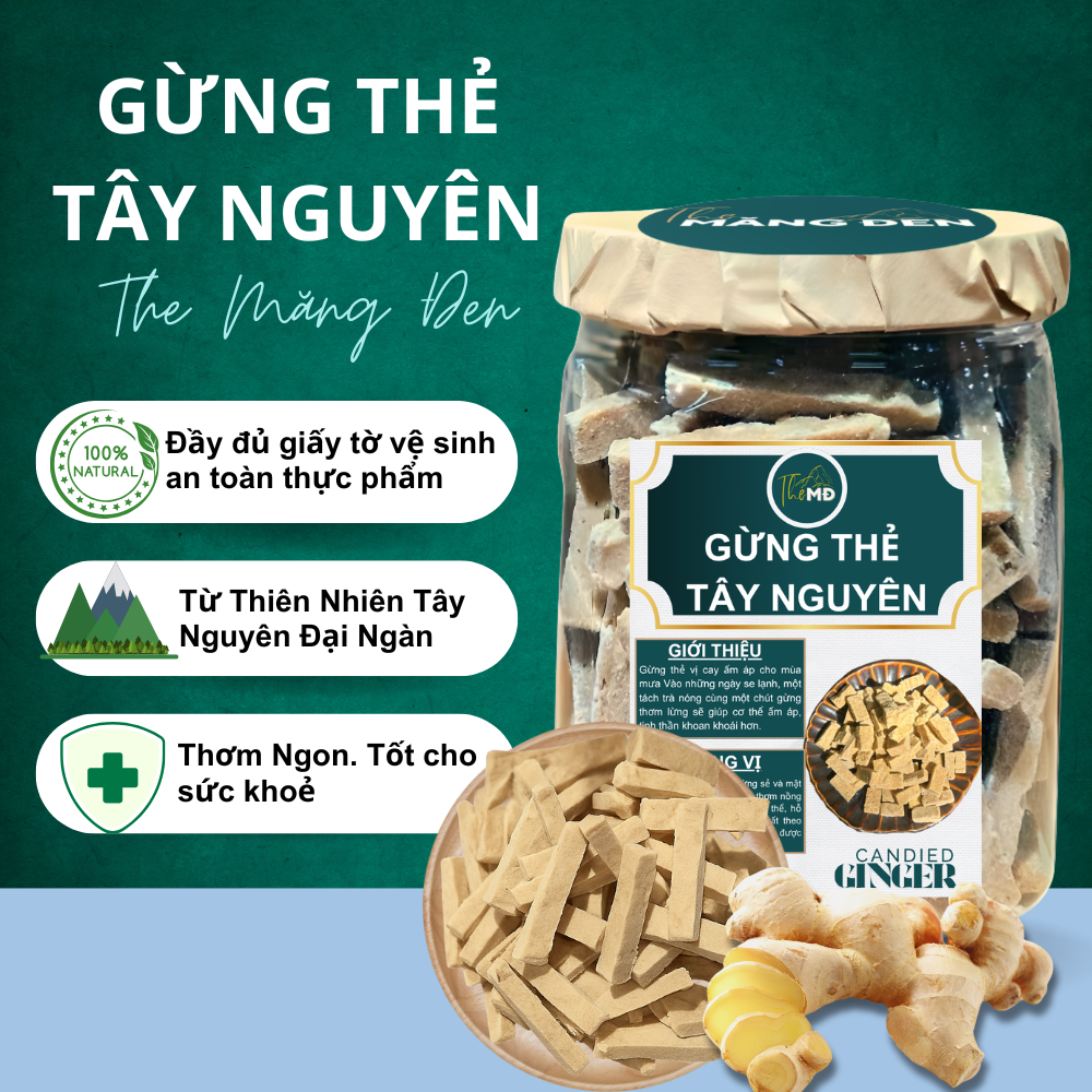 Gừng Thẻ Nguyên Vị The Măng Đen Đặc Sản Tây Nguyên Chống Lạnh Giảm Ho Ngon Cay Tự Nhiên Hộp 200g