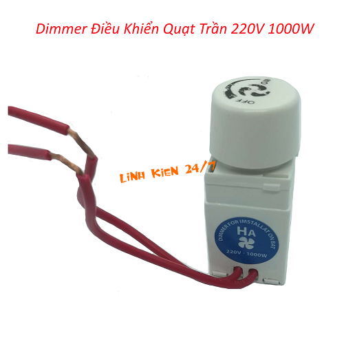 DIMMER ĐIỀU KHIỂN QUẠT TRẦN 220V 1000W