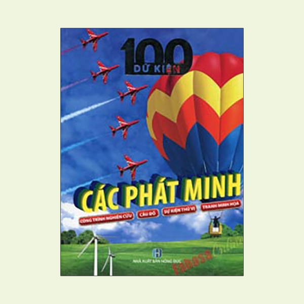 Fahasa - 100 Dữ Kiện Các Phát Minh