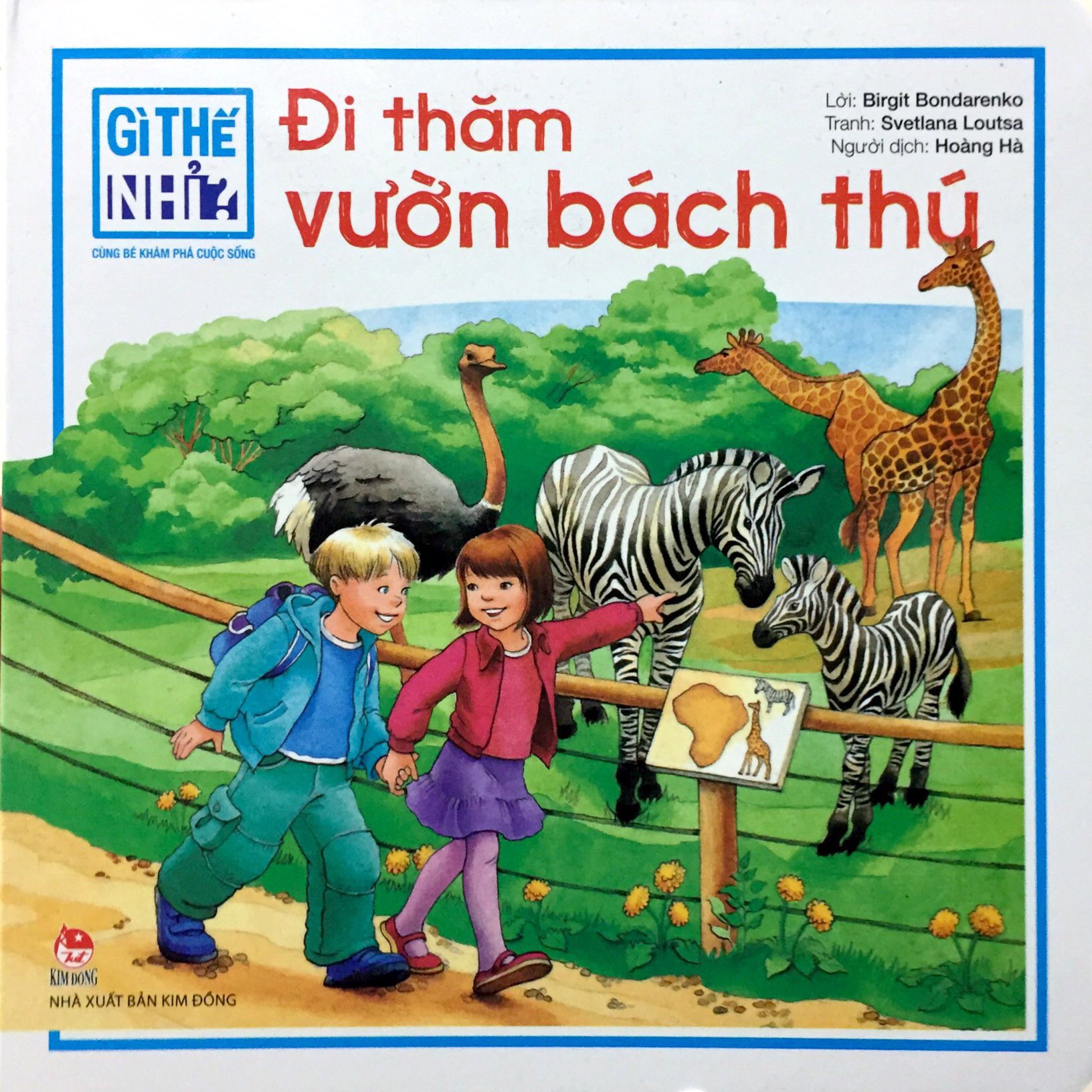 Fahasa - Gì Thế Nhỉ? Cùng Bé Khám Phá Cuộc Sống - Đi Thăm Vườn Bách Thú