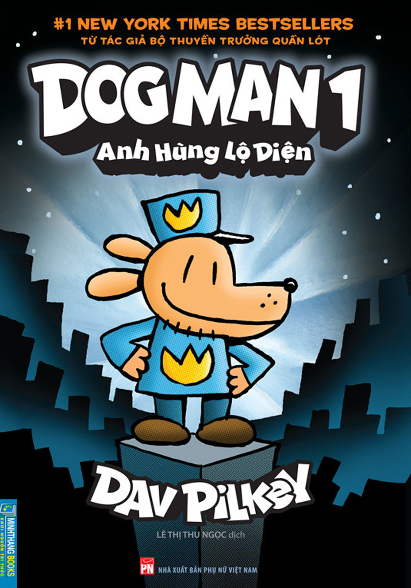 Dog man 1 - anh hùng lộ diện