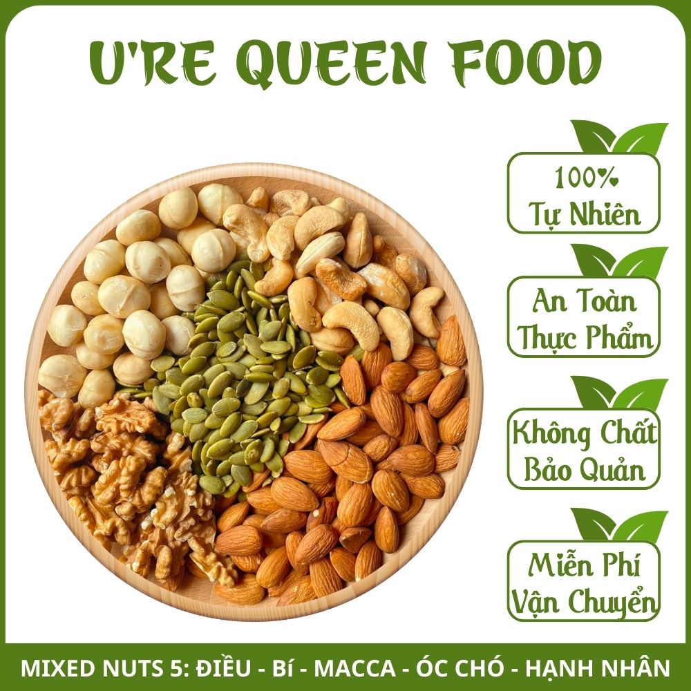 Hạt Dinh Dưỡng Ăn Kiêng Mix 5 Loại Hạt Cao Cấp: Hạnh Nhân Úc Sấy - Nhân Macca - Hạt Điều - Óc Chó Vàng - Hạt Bí, Ăn Vặt Healthy Cho Dân Văn Phòng, Ăn Vặt Giảm Cân Đỉnh Cao - U're Queen Food
