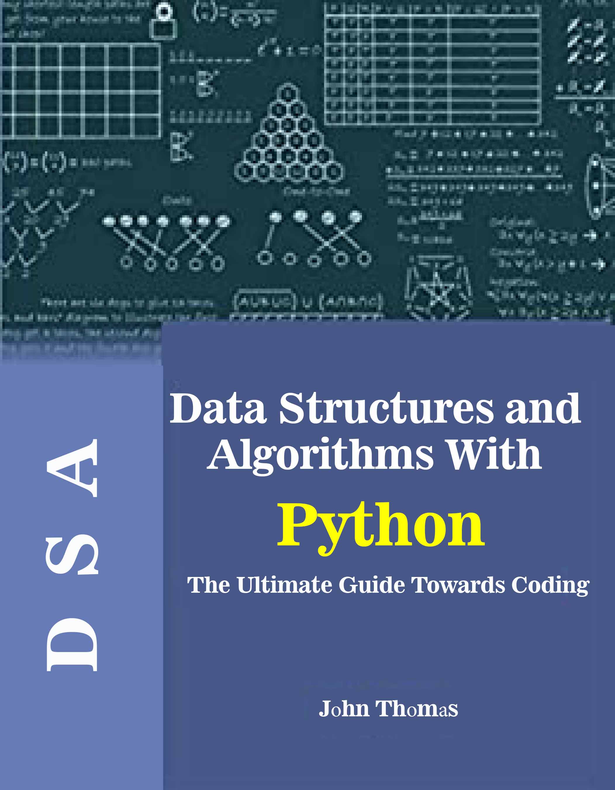 Tập giấy A4-Data Structure and Algorithms With Python The Ultimate Guide Towards Coding