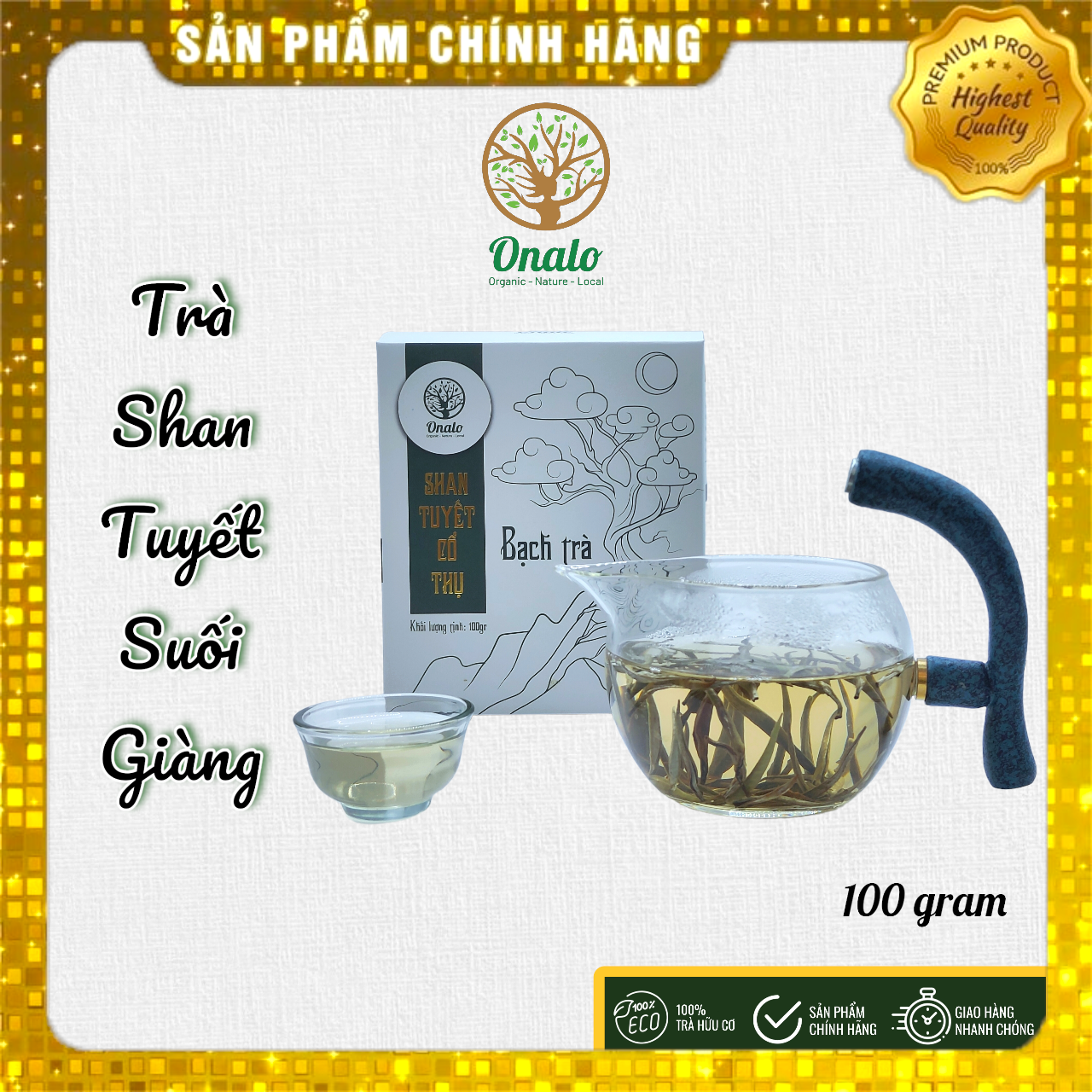 Bạch trà Shan Tuyết cổ thụ - Trà sạch 100% hữu cơ - Onalo's White tea 100gr - Onalo