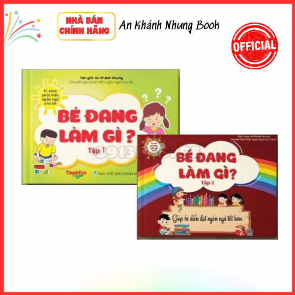 Combo 2 tập bé đang làm gì - cô an khánh nhung