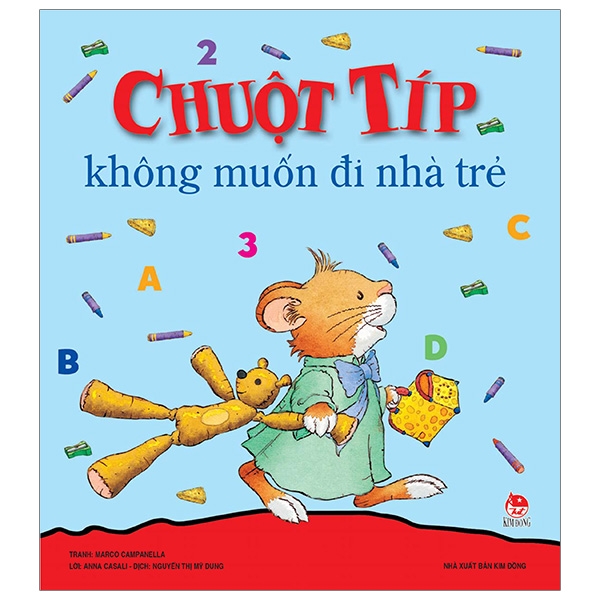 Fahasa - chuột típ không muốn đi nhà trẻ