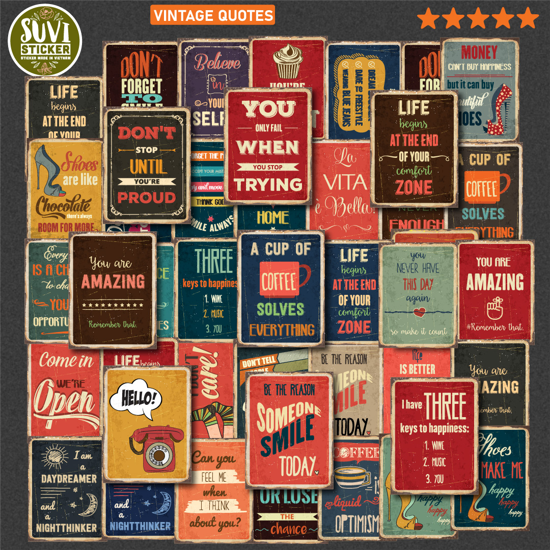 Sticker Vintage Quotes chống nước dán laptop, điện thoại, đàn guitar, mũ bảo hiểm. MSP: VR21
