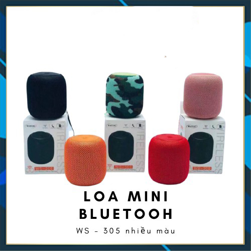 Loa nghe nhạc bluetooh mini ws305, thiết kế nhỏ gọn, âm thanh chất giá siêu tốt
