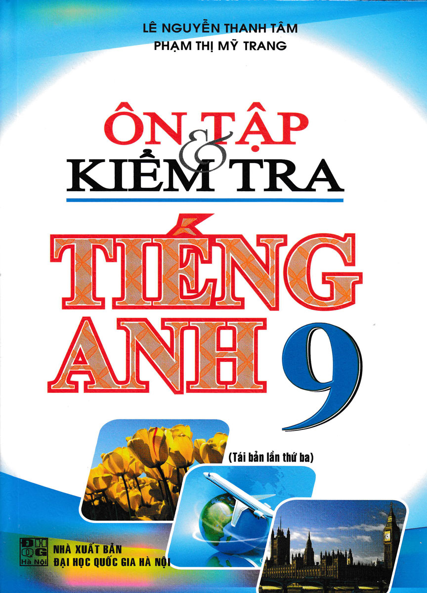 Ôn tập và kiểm tra tiếng anh lớp 9
