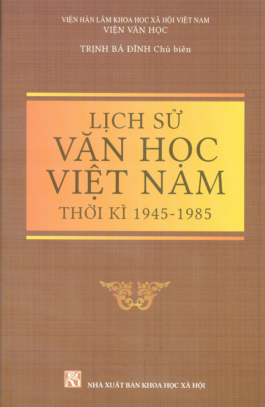 Lịch Sử Văn Học Việt Nam Thời Kì 1945-1985