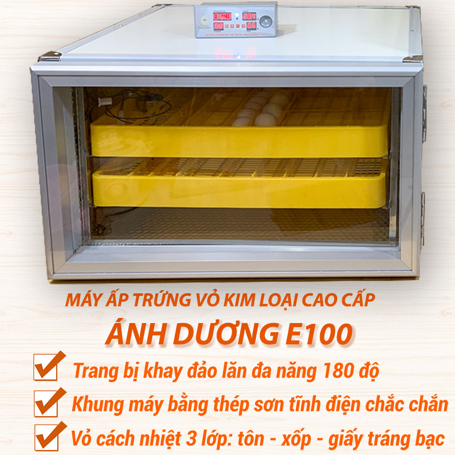 Máy Ấp Trứng Ánh Dương E100 - Khung Thép Sơn Tĩnh Điện - Vách Tôn 3 Lớp - Phiên Bản Hoàn Thiện Cao Cấp