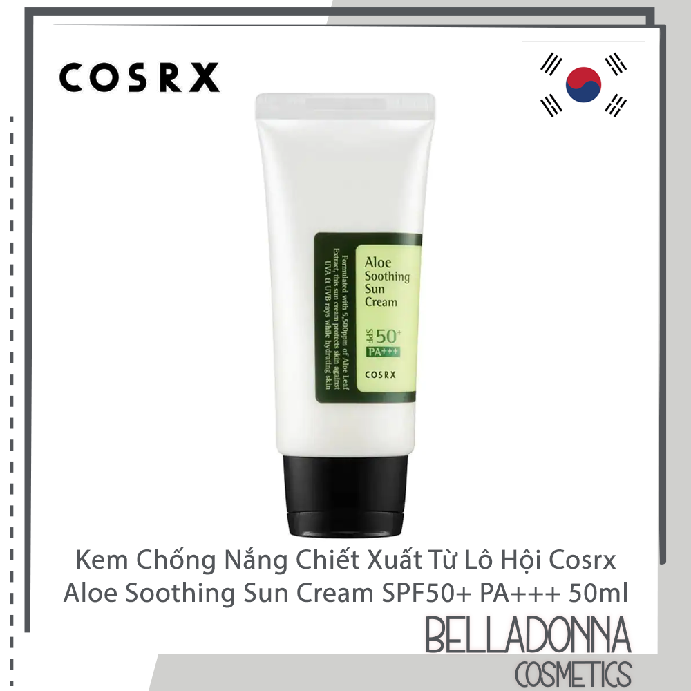 [HCM] Kem Chống Nắng Chiết Xuất Từ Lô Hội Cosrx Aloe Soothing Sun Cream SPF50+ PA+++ 50ml