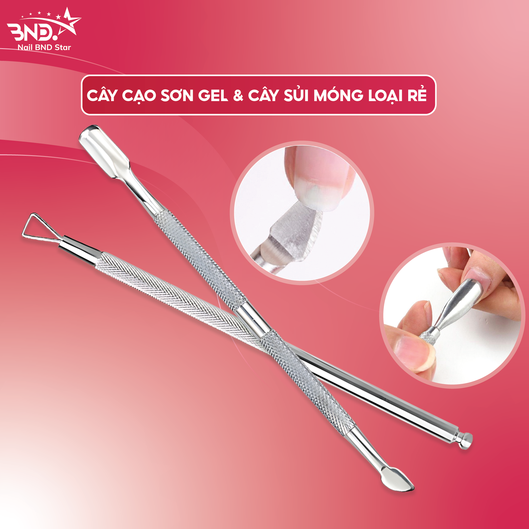 Cây sủi móng loại rẻ - Cây đẩy da, cây cạo sơn gel chuyên dụng cho làm nail NailBND