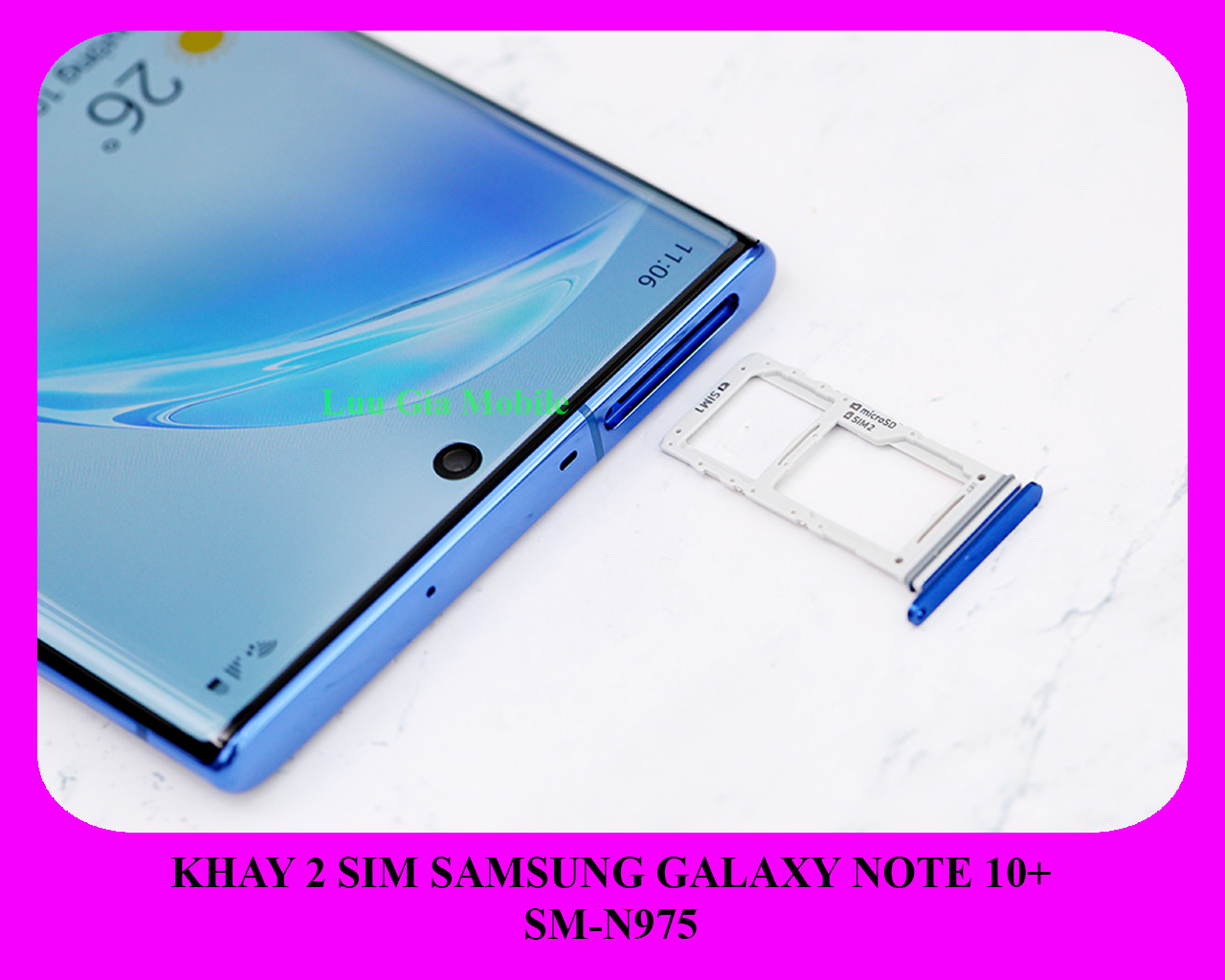 Khay 2 sim samsung galaxy note 10+ | galaxy note 10 plus 5g | galaxy note 10 | tặng cây que chọc sim chính hãng