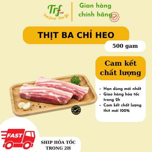 Thịt ba chỉ heo Truefood nhập khẩu cắt miếng/thái dải ăn nướng 500g