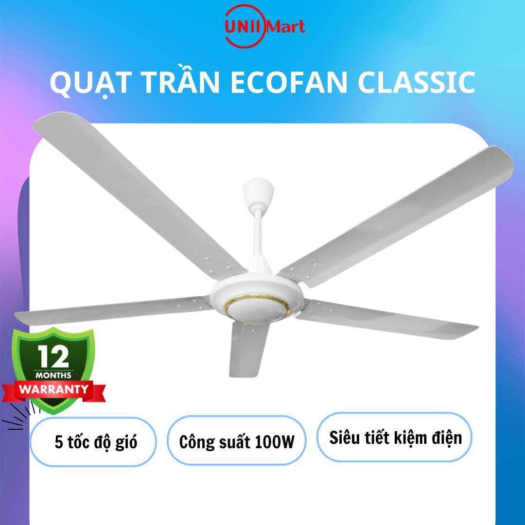 Quạt trần ecofan classic 5 cánh - bảo hành chính hãng 5 năm