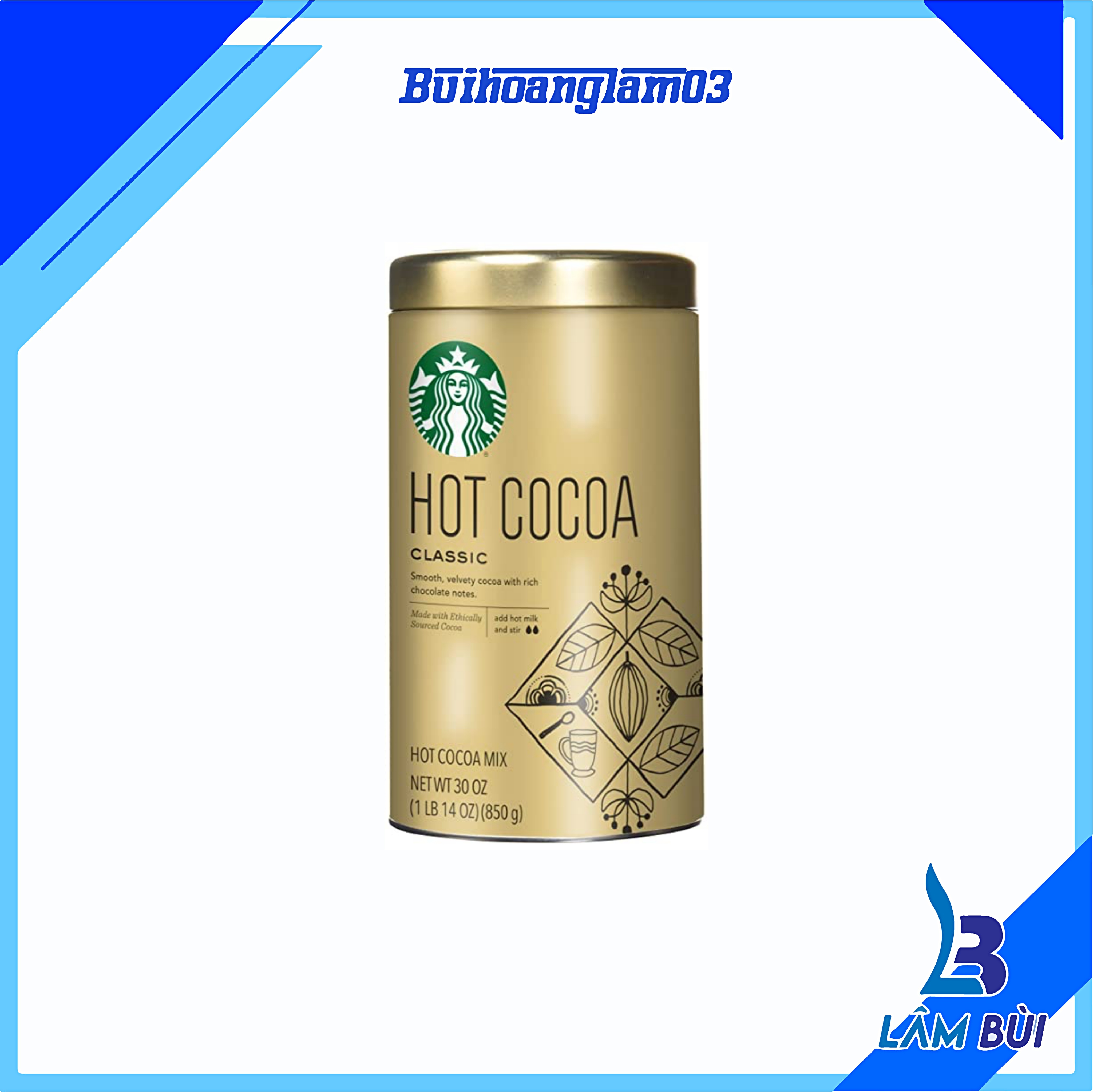 Bột cacao hot cocoa starbuck - 850g