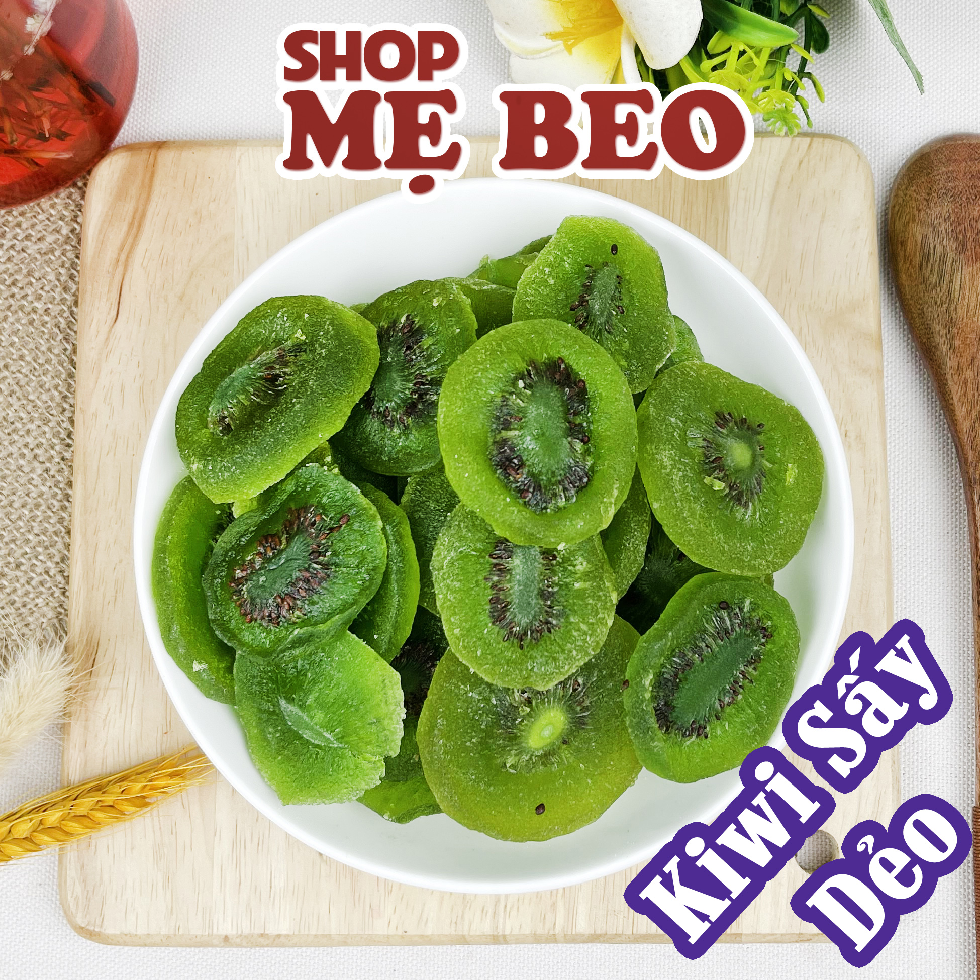 Kiwi sấy dẻo đà lạt cực ngon shop mẹ beo