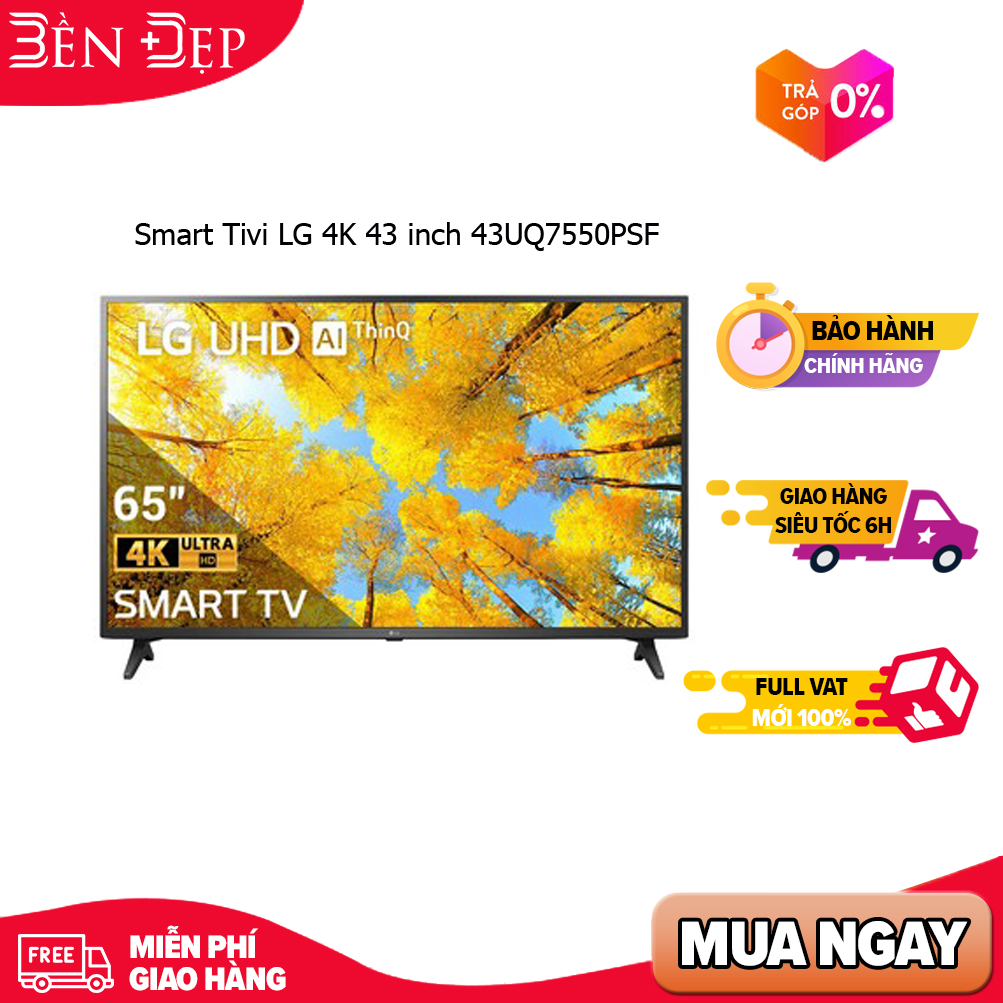 Smart tivi led lg 4k 43 inch 43uq7550psf