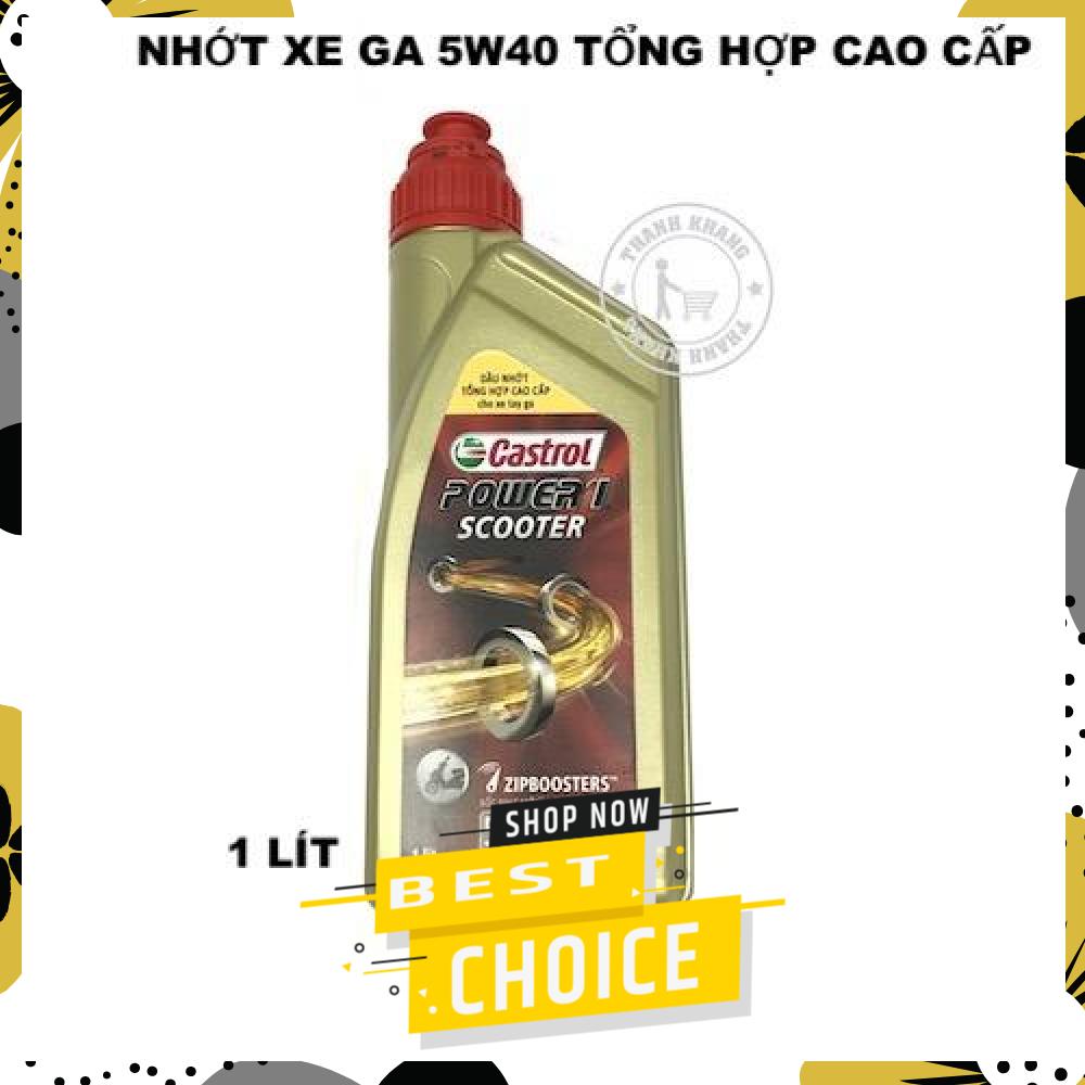 [HCM]nhớt castrol power 1 scooter 5W-40 1L xe ga tổng hợp cao cấp thanh khang 019000023