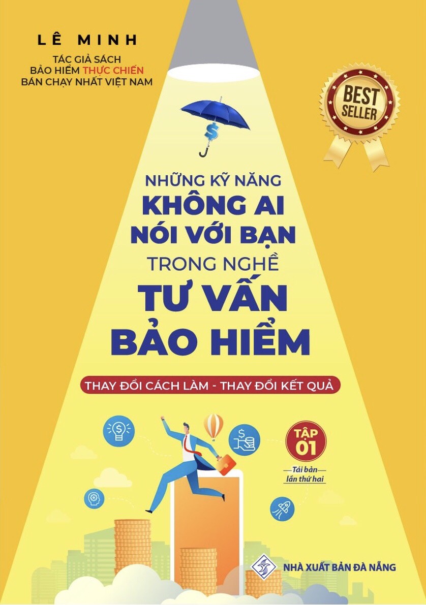 Tư vấn bảo hiểm - những kỹ năng không ai nói với bạn