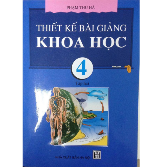 Thiết kế bài giảng khoa học 4