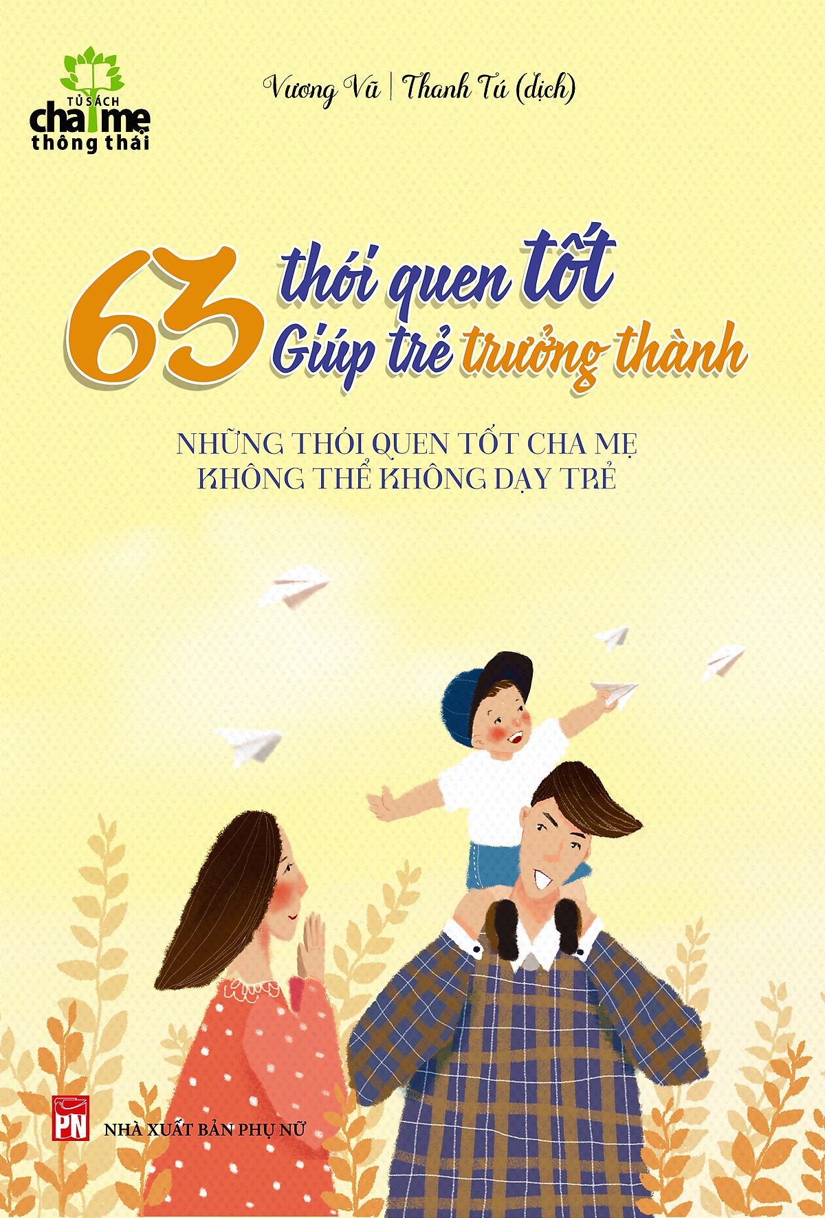 Sách: 63 thói quen tốt giúp trẻ trưởng thành - tủ sách cha mẹ thông thái