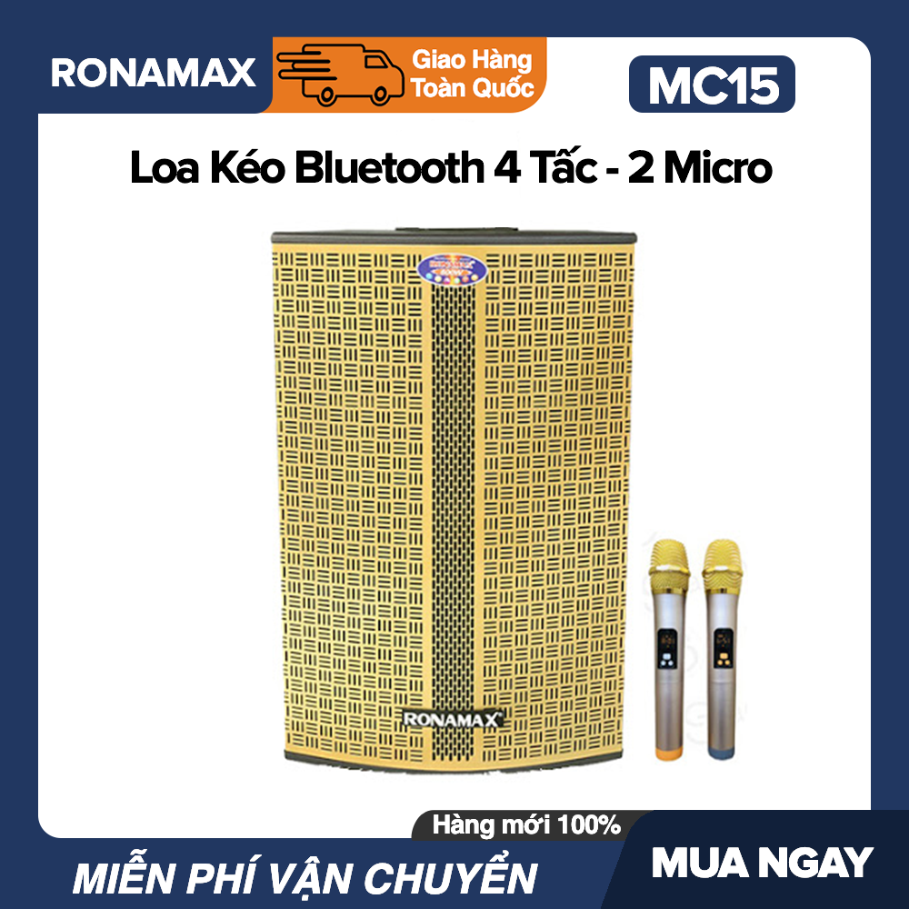 [Trả góp 0%]Loa Kéo Karaoke Di Động Bluetooth Ronamax MC15 (600W) - 4.5 Tấc  2 Mic Đi Kèm Vỏ Gỗ Lưới Vàng hoặc Đen - Bảo Hành 6 Tháng