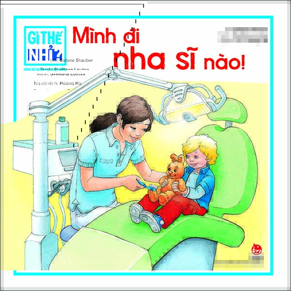 Kim Đồng - Gì thế nhỉ? Cùng bé khám phá cuộc sống - Mình đi nha sĩ nào!