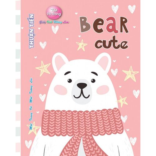 Tập học sinh Thuận Tiến Bear Cute 4 ôly - 96 trang -giấy dày 95