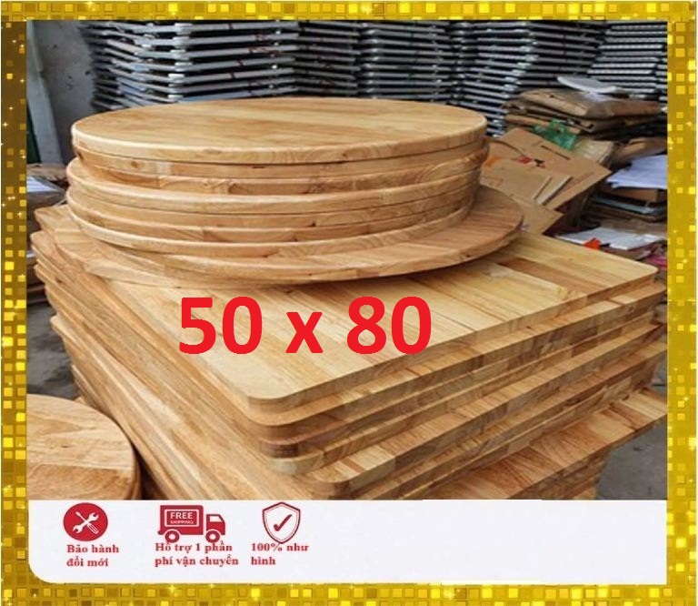 (Giá Tại Xưởng) Mặt bàn gỗ cao su 50 x 80cm đã sơn lót,phủ bóng bề mặt và bo góc cạnh