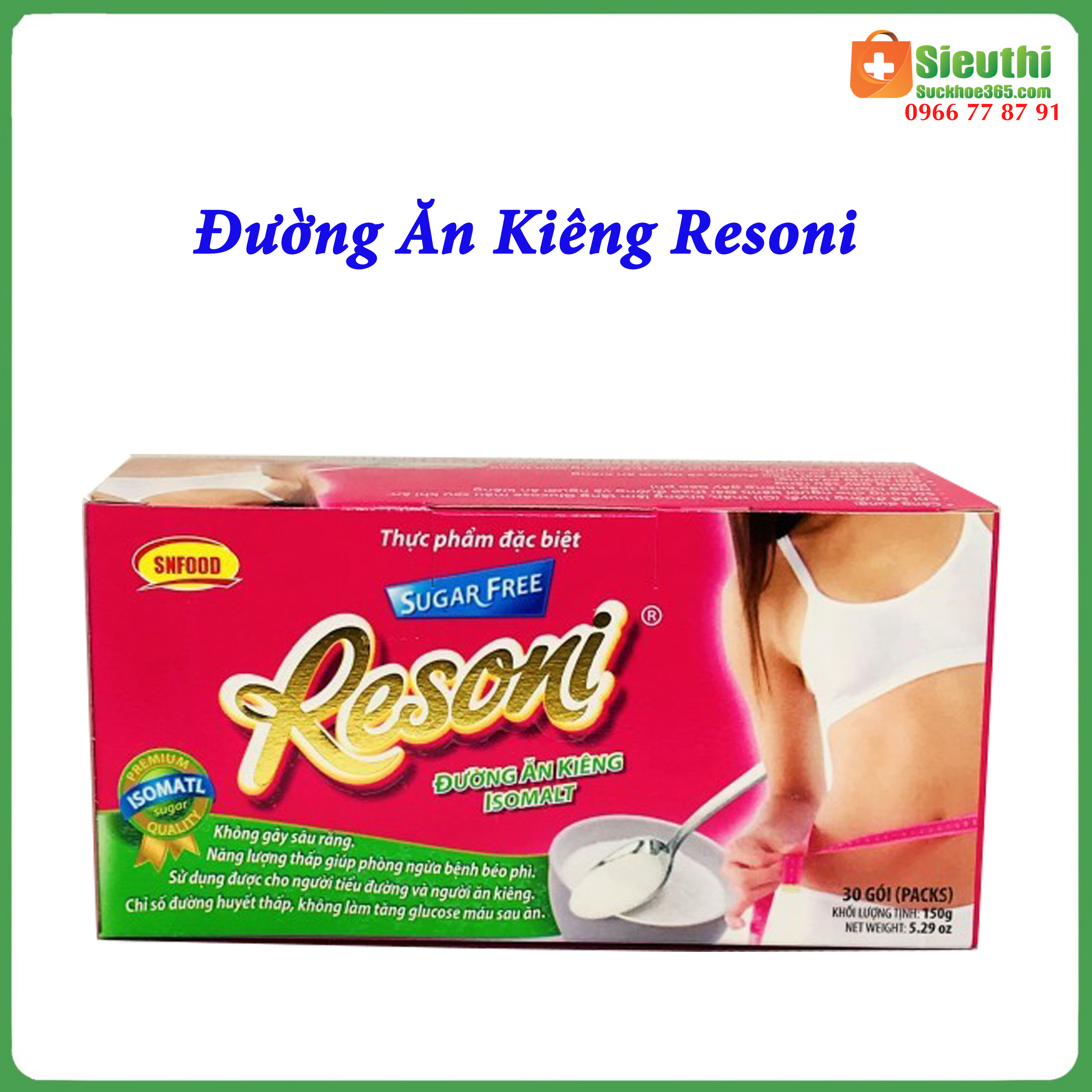 Đường Resoni không đường dành cho người tiểu đường ăn kiêng hộp 150g Siêu Thị Sức Khoẻ 365