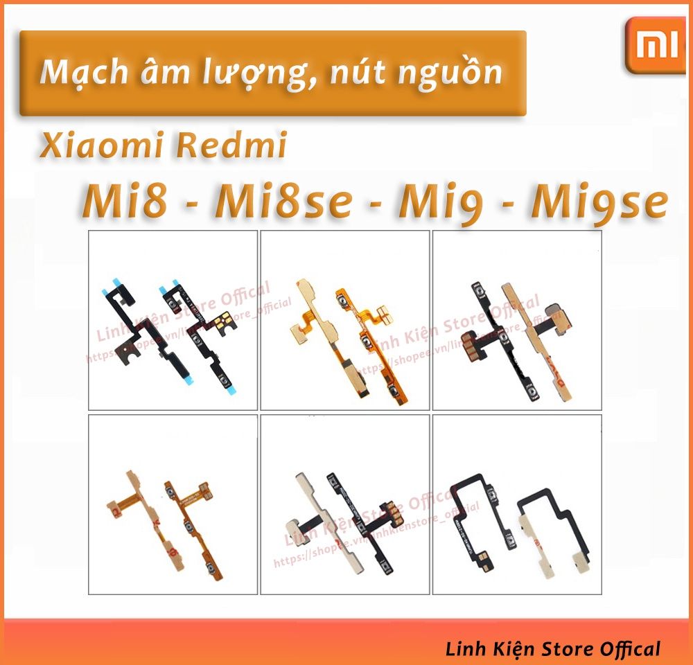 Mạch âm lượng, nút nguồn Xiaomi Mi8, Mi8se, Mi9, Mi9se thay thế sửa chữa