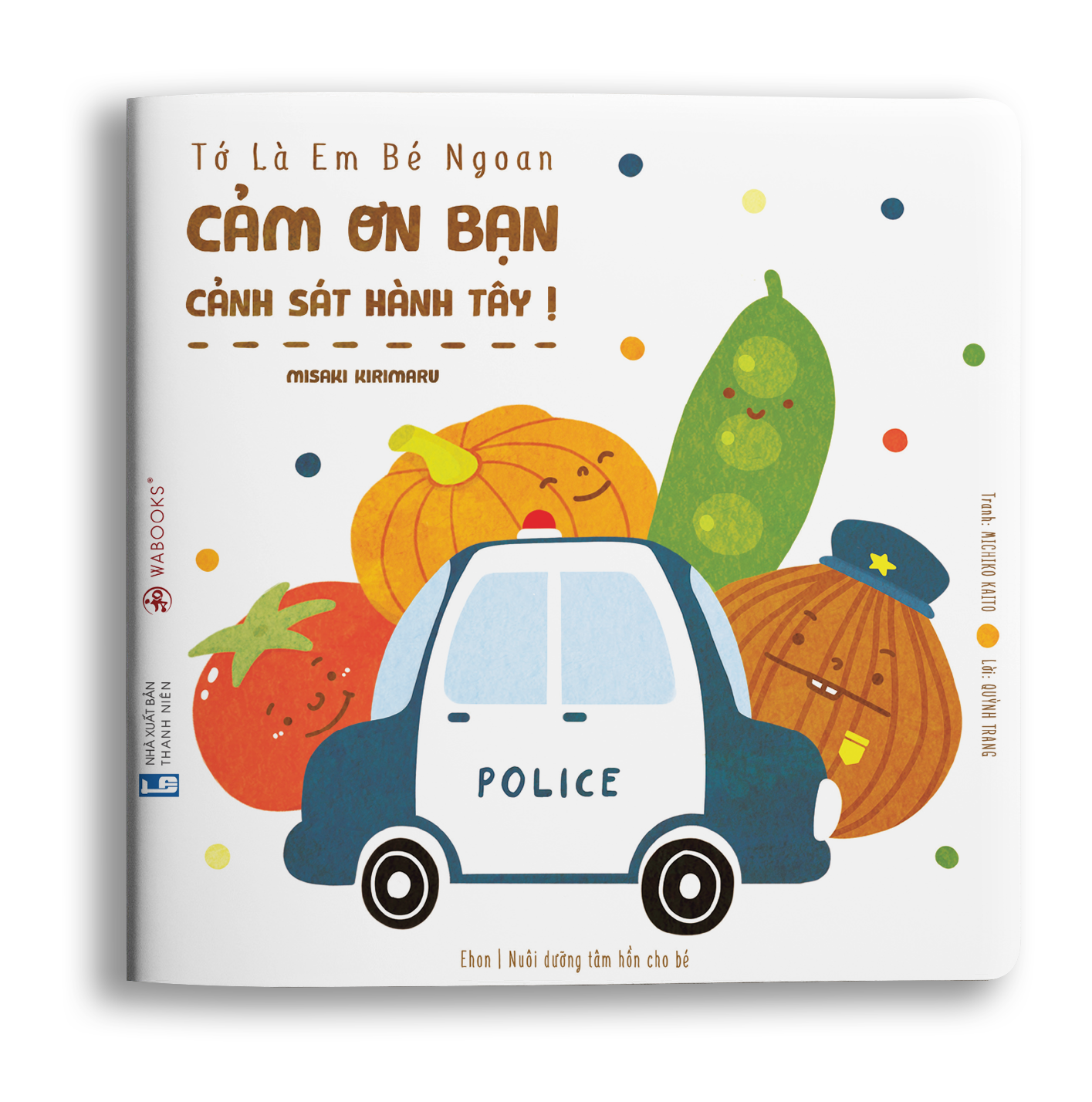 Sách Ehon - Cảm ơn bạn cảnh sát hành tây - Dành cho trẻ từ 2 tuổi.