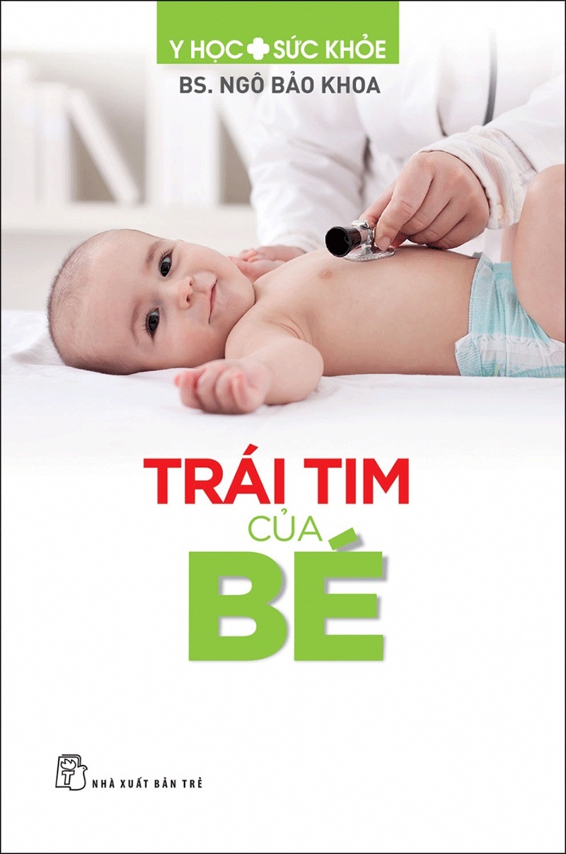 Trái tim của bé - y học sức khỏe