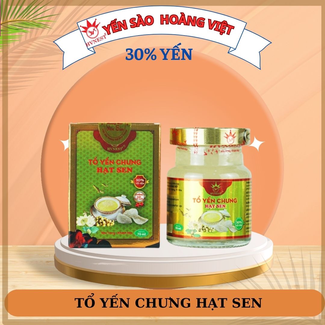 Yến sào Hoàng Việt chưng hạt sen 30% , xuất xứ nước yến sào Khánh Hòa - Nha Trang, là loại yến hũ chưng sẵn 70ml bổ sung dinh dưỡng cho trẻ em biếng ăn , người già yếu , bà bầu