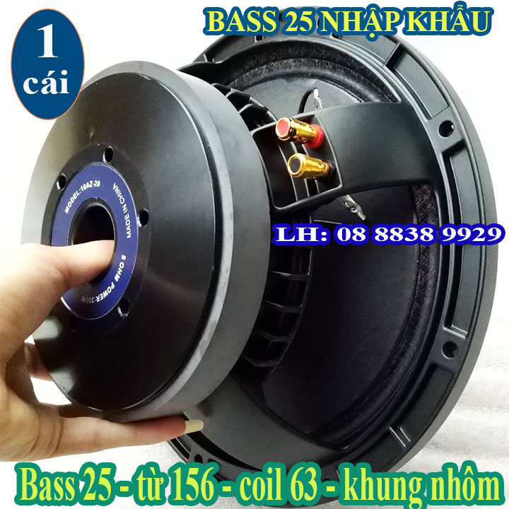 CỦ LOA BASS 25 BM TỪ 156 COIL 65 CAO CẤP NHẬP KHẨU - GỒM 1 LOA