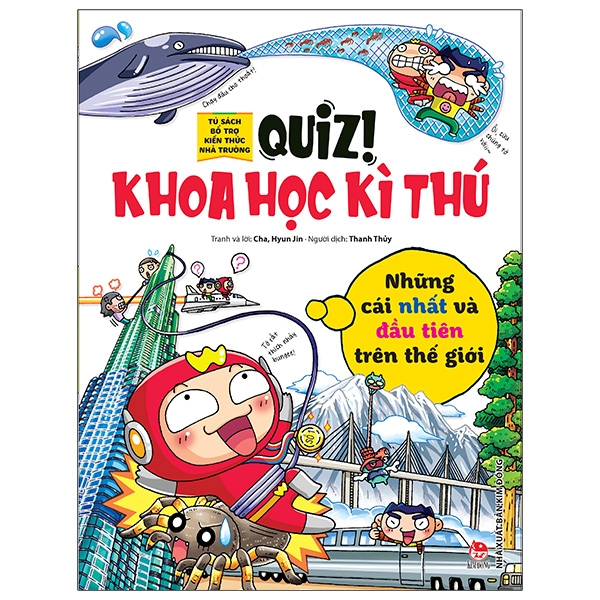 Fahasa - quiz! khoa học kì thú: những cái nhất và đầu tiên trên thế giới