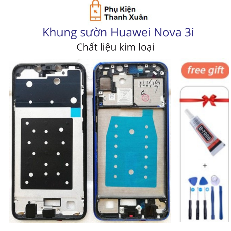 Khung sườn kim loại Huawei Nova 3i - Hàng tháo máy - Tặng kèm tools