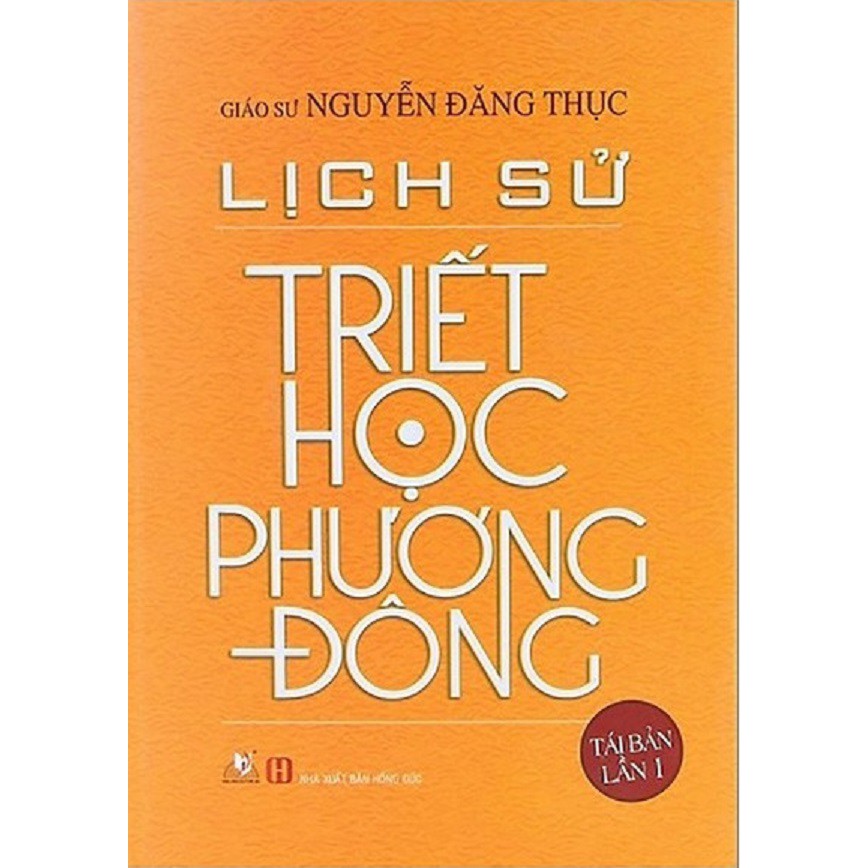 Nguyetlinhbook - Lịch Sử Triết Học Phương Đông - Tác Giả Nguyễn Đăng Thục.