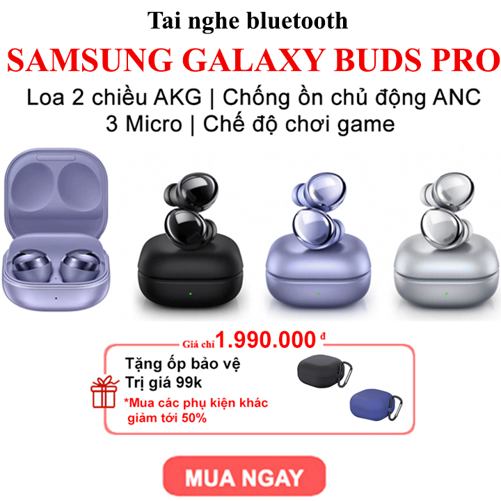[Tặng ốp]Tai nghe Bluetooh TWS Samsung Galaxy Buds Pro 2021